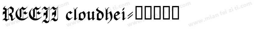 REEJI cloudhei字体转换